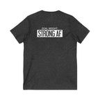 Goal Weight Strong AF - Unisex Jersey Short Sleeve V-Neck Tee - Front & Back White Print