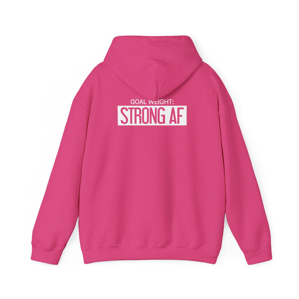Goal Weight Strong AF - Unisex Heavy Blend Hooded Sweatshirt  - White Logo Front & Back