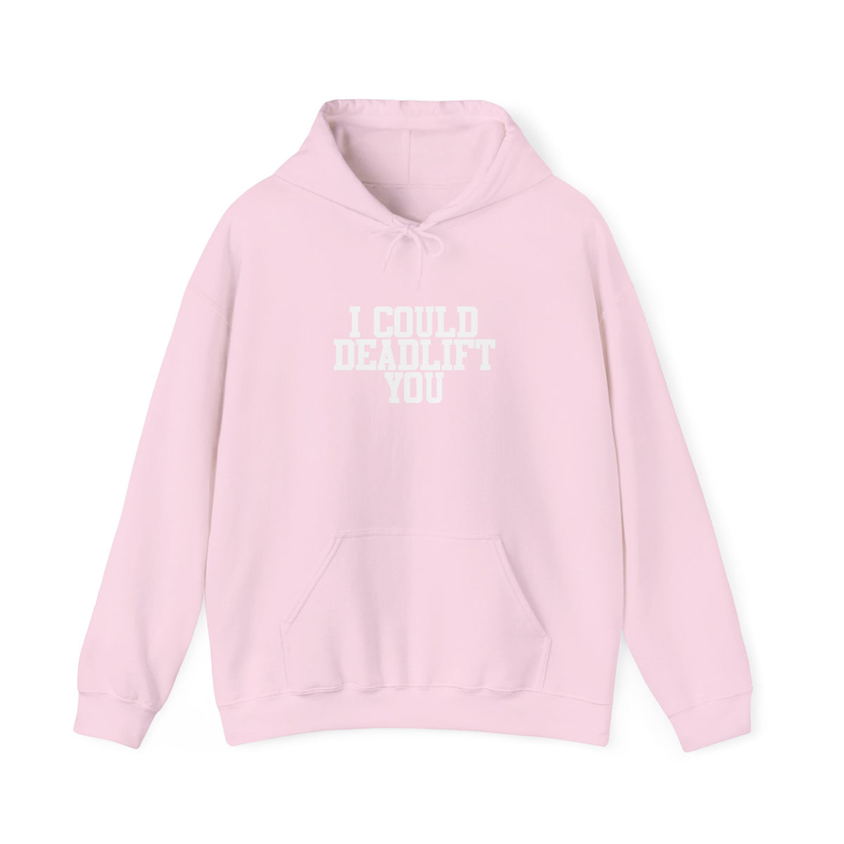 WWLW “I Could Deadlift You” Hoodie - Front White Logo Plain Back