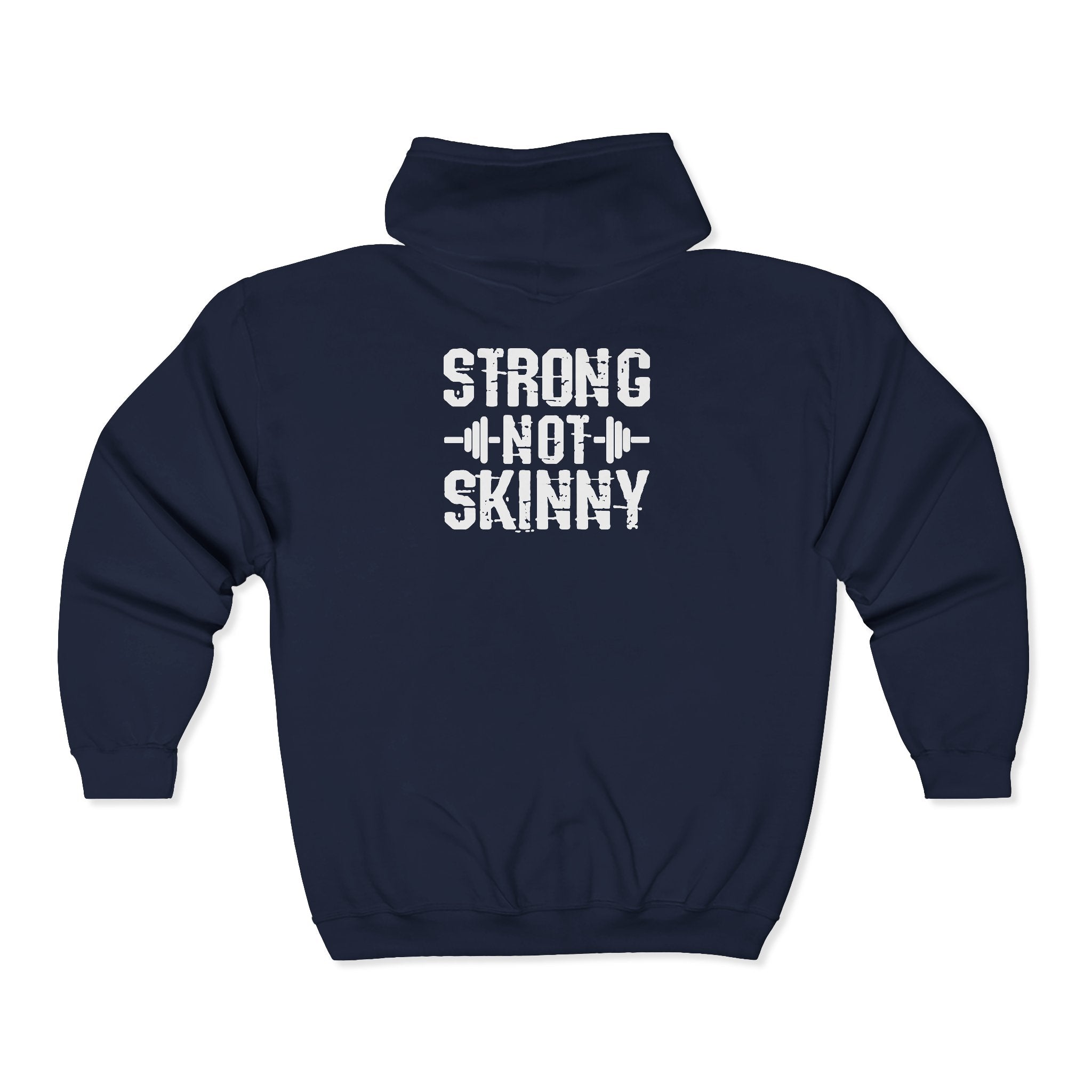 Strong Not Skinny - Unisex Heavy Blend™ Full Zip Hooded Sweatshirt – Front & Back Logo