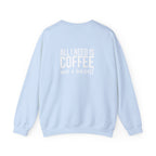 ALL I NEED IS COFFEE and a Barbell - Unisex Heavy Blend™ Crewneck Sweatshirt - Distressed Logo - Front & Back