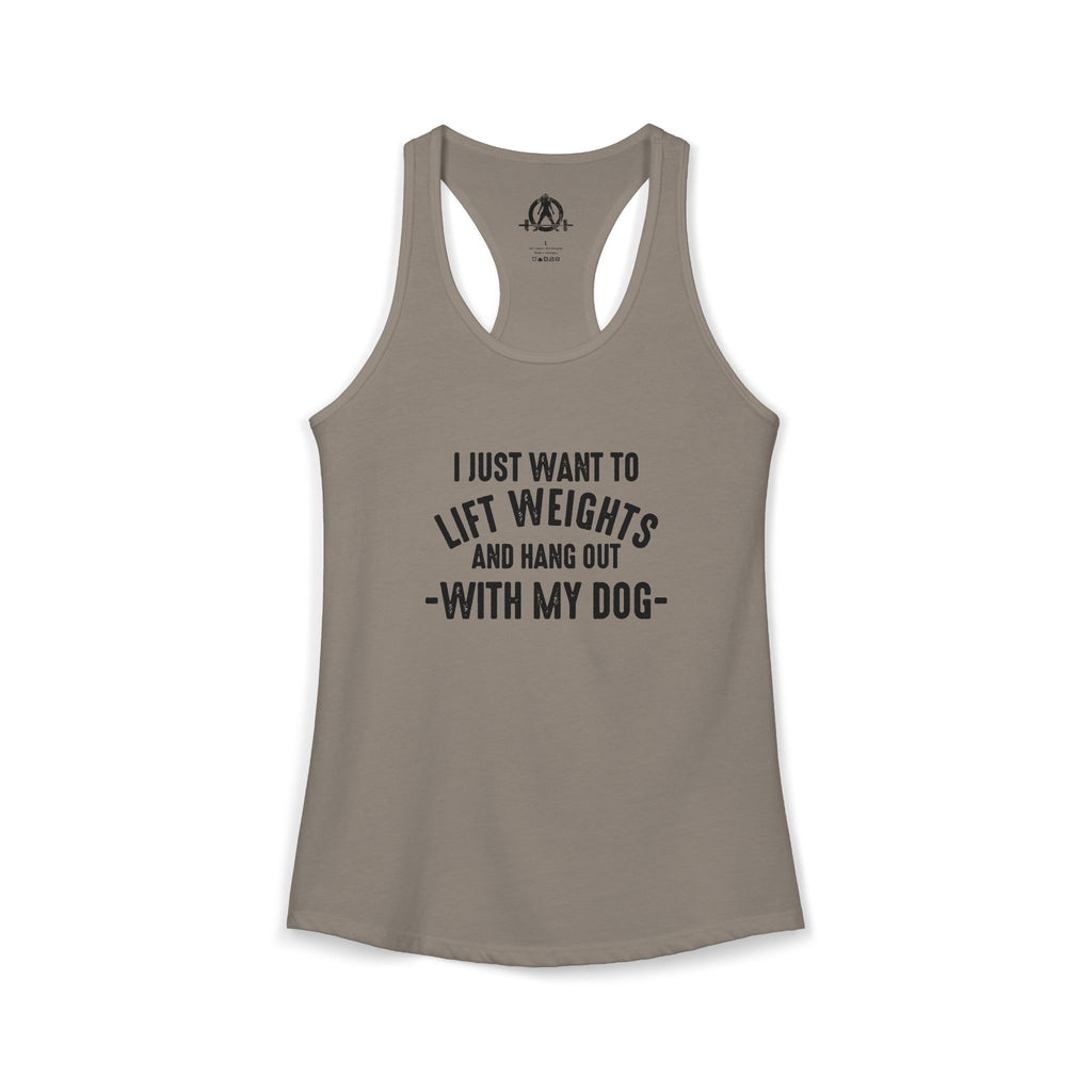 Lift Weights & Hang Out With My Dog  - Dark Logo - Women's Ideal Racerback Tank