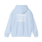 Strong Not Skinny – Unisex Hoodie | Distressed White Logo