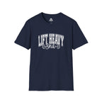 Lift Heavy Shit  - Unisex Softstyle T-Shirt - White Print on Front Plain Back