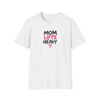 Mom Lifts Heavy – Unisex Softstyle Tee – Black Print