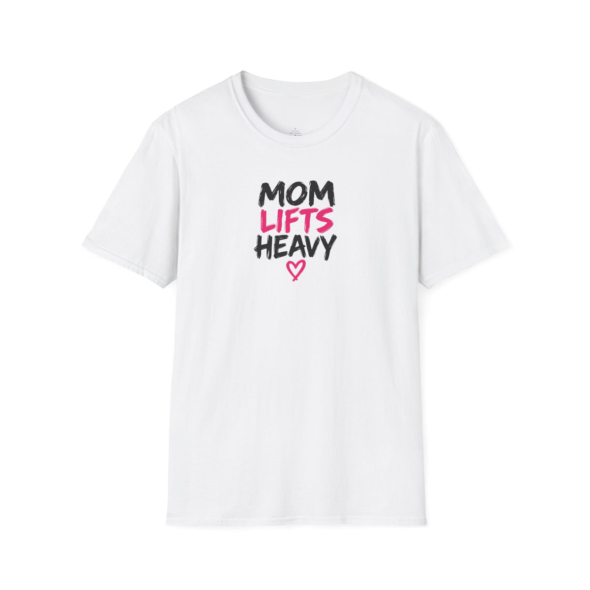 Mom Lifts Heavy – Unisex Softstyle Tee – Black Print