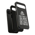 Tough Cases - I Don't Want To Look Skinny I Want To Look Like I Can Kick Your Ass - WWLW Logo