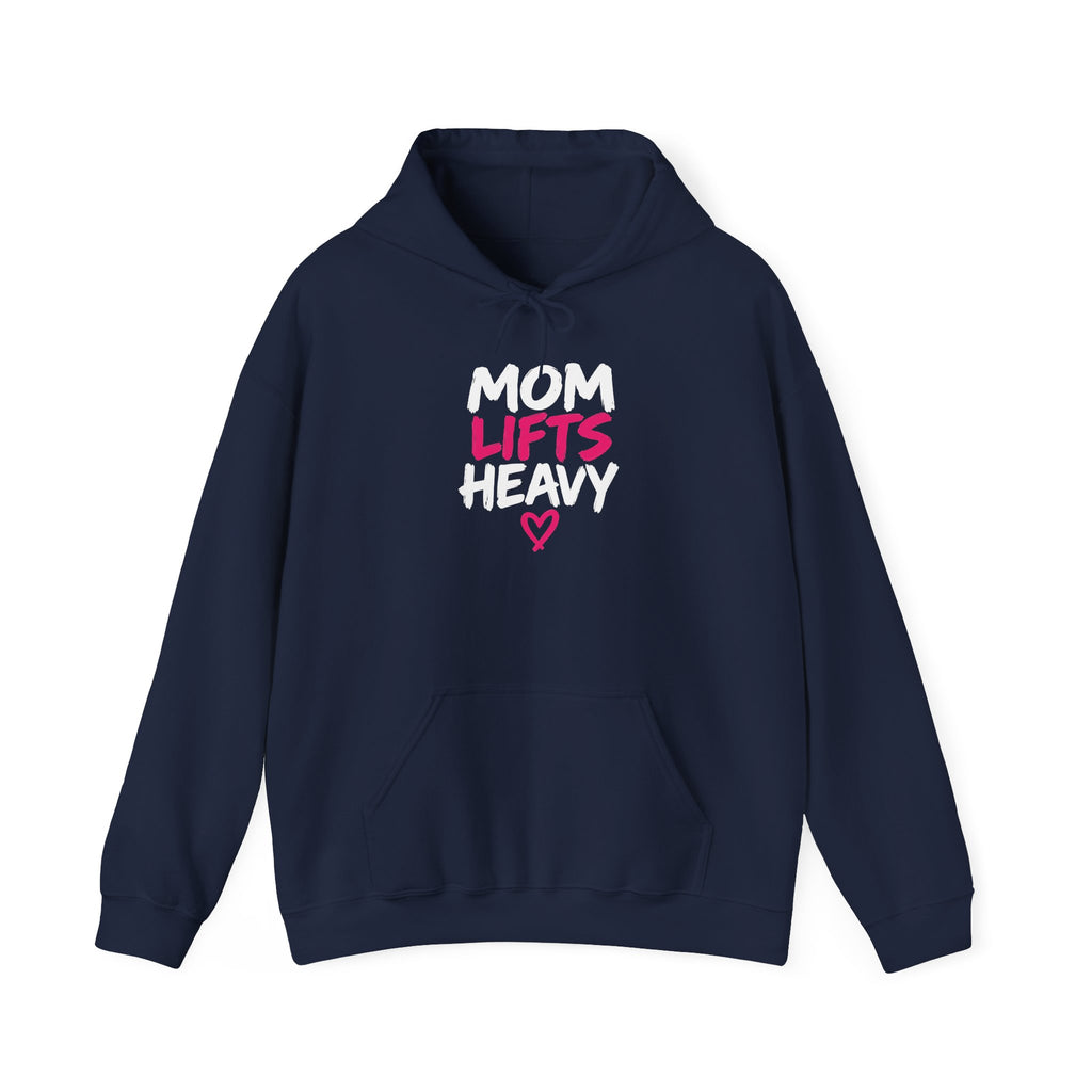 Mom Lifts Heavy – Unisex Hoodie – Front Print + Plain Back