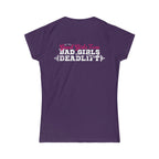 Good Girls Tone, Bad Girls Deadlift - Distressed White Logo - Women's Softstyle Tee