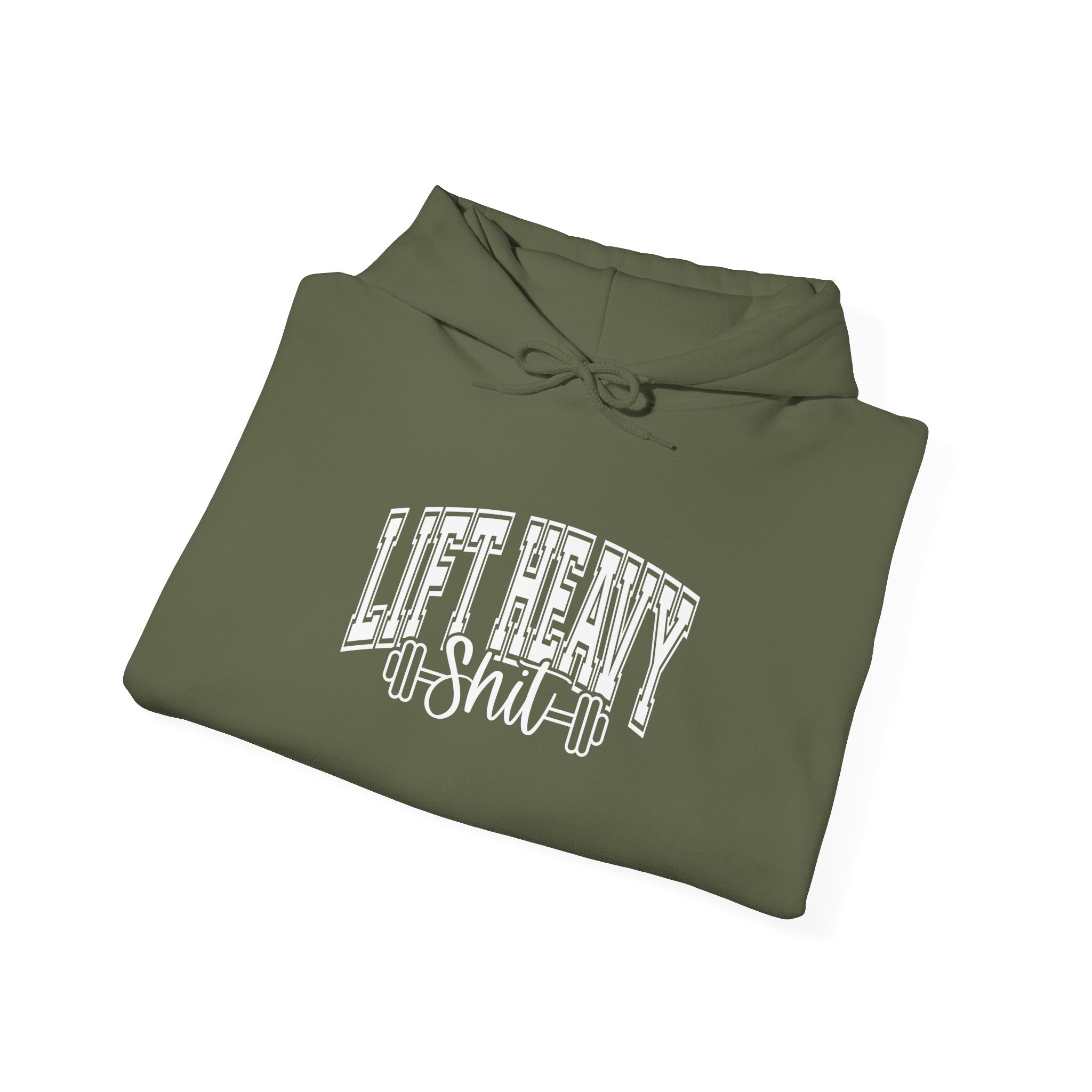 Lift Heavy Shit - Unisex Heavy Blend Hooded Sweatshirt - White Logo on Front & Right Sleeve