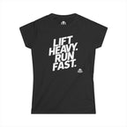 Lift Heavy Run Fast - Women's Softstyle Tee - White Front Logo