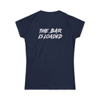 The Bar Is Loaded - Women's Softstyle Tee - White Logo