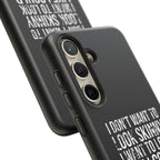 Tough Cases - I Don't Want To Look Skinny I Want To Look Like I Can Kick Your Ass
