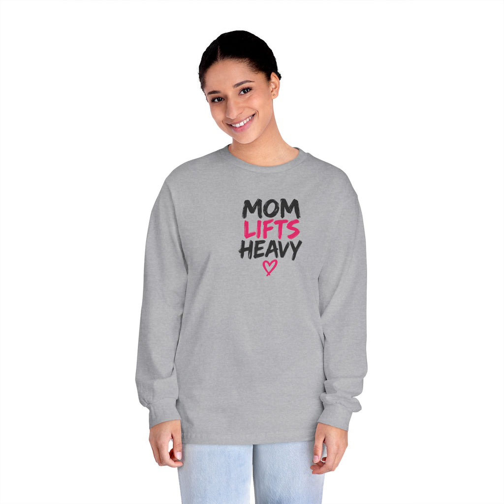 Mom Lifts Heavy – Unisex Long-Sleeve Tee