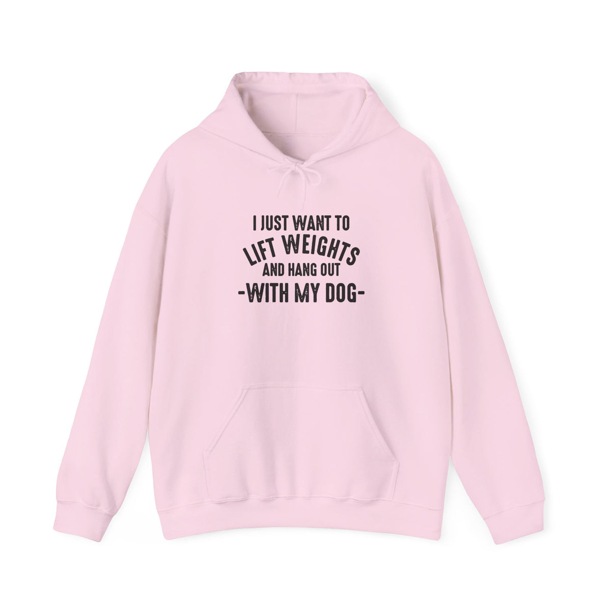 Lift Weights & Hang Out With My Dog  - Dark Logo  - Unisex Heavy Blend Hooded Sweatshirt - Front Black Logo