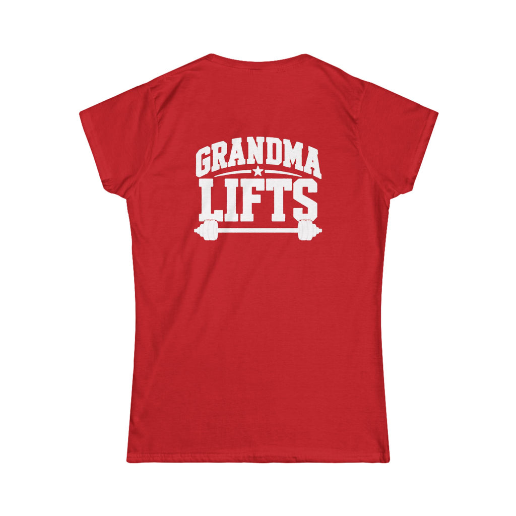 Grandma Lifts - Women's Softstyle Tee - White Logo Front & Back