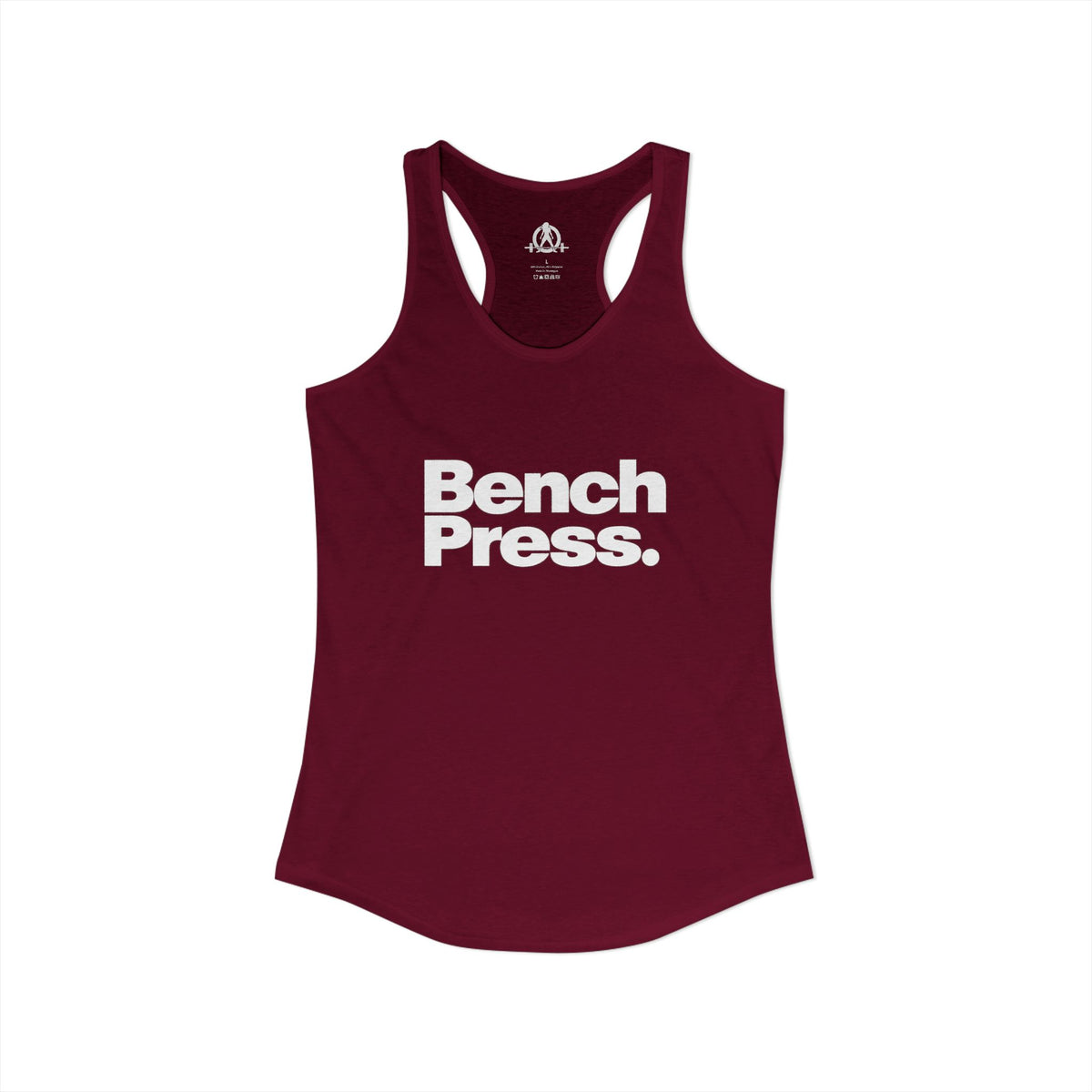 Bench Press. - Women's Ideal Racerback Tank