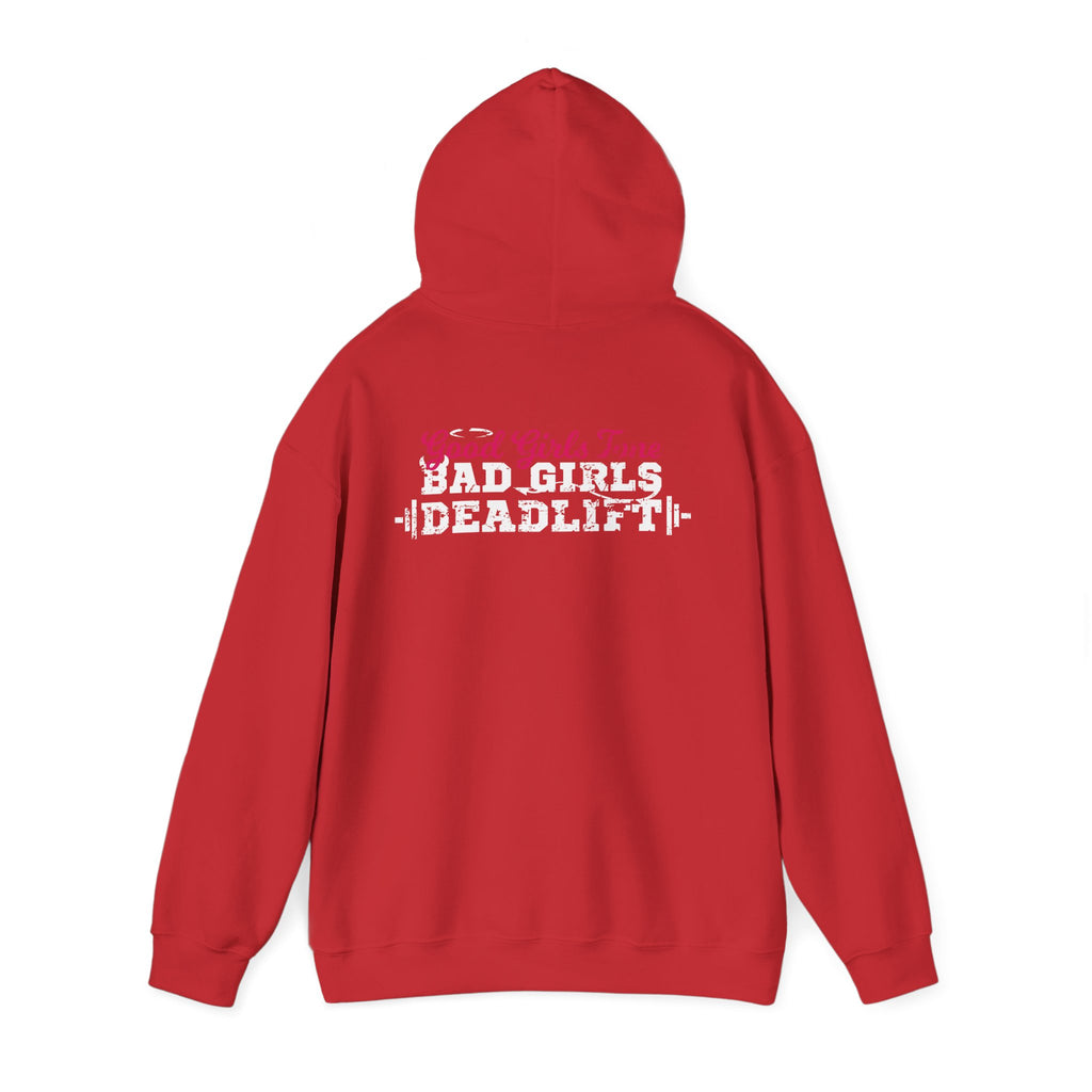 Good Girls Tone Bad Girls Deadlift - Distressed White Dark Logo - Unisex Heavy Blend Hooded Sweatshirt