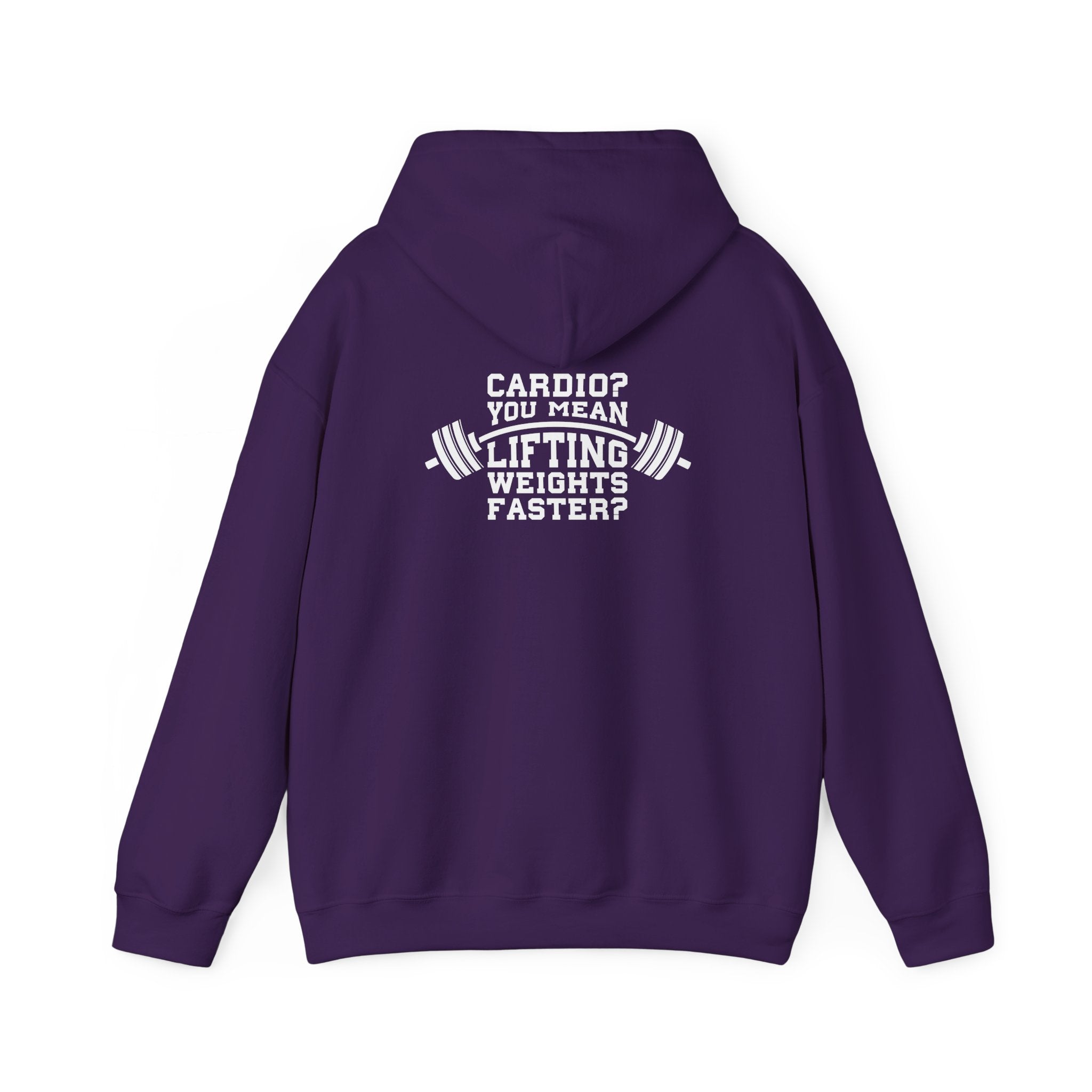 Cardio = Lift Weights Faster - Unisex Heavy Blend Hooded Sweatshirt - White Print on Front & Back