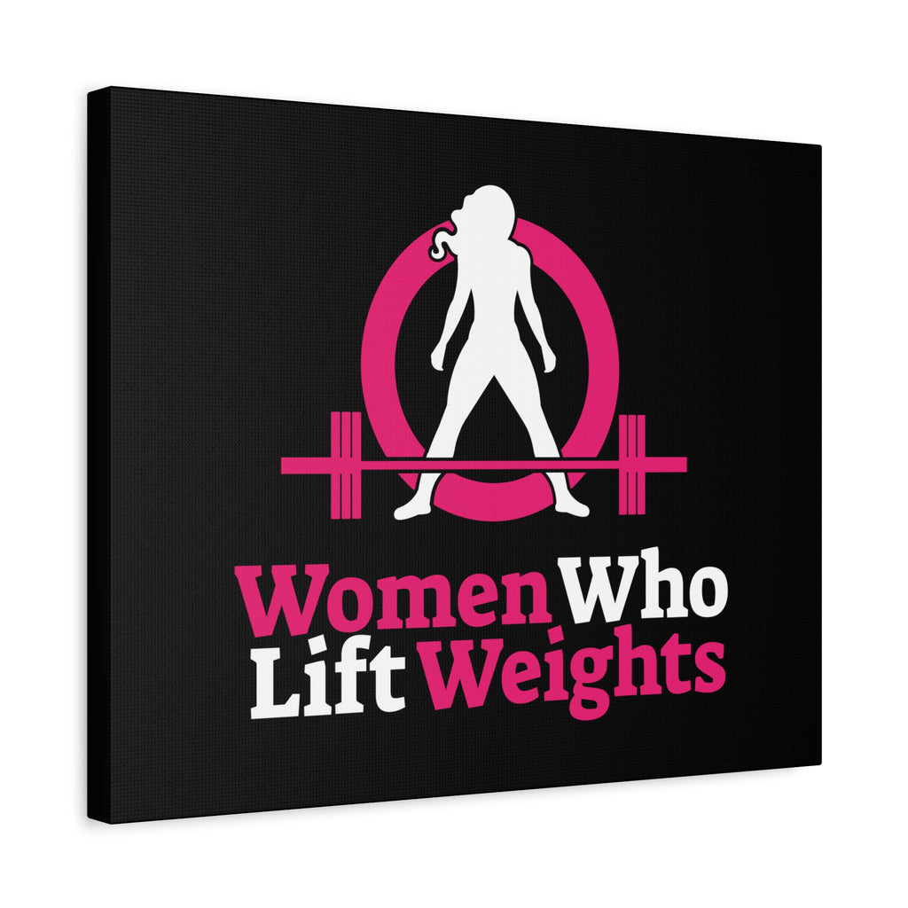 Women Who Lift Weights Full Logo - Motivational Wall Art Canvas