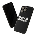 Bench Press. - Tough Phone Case