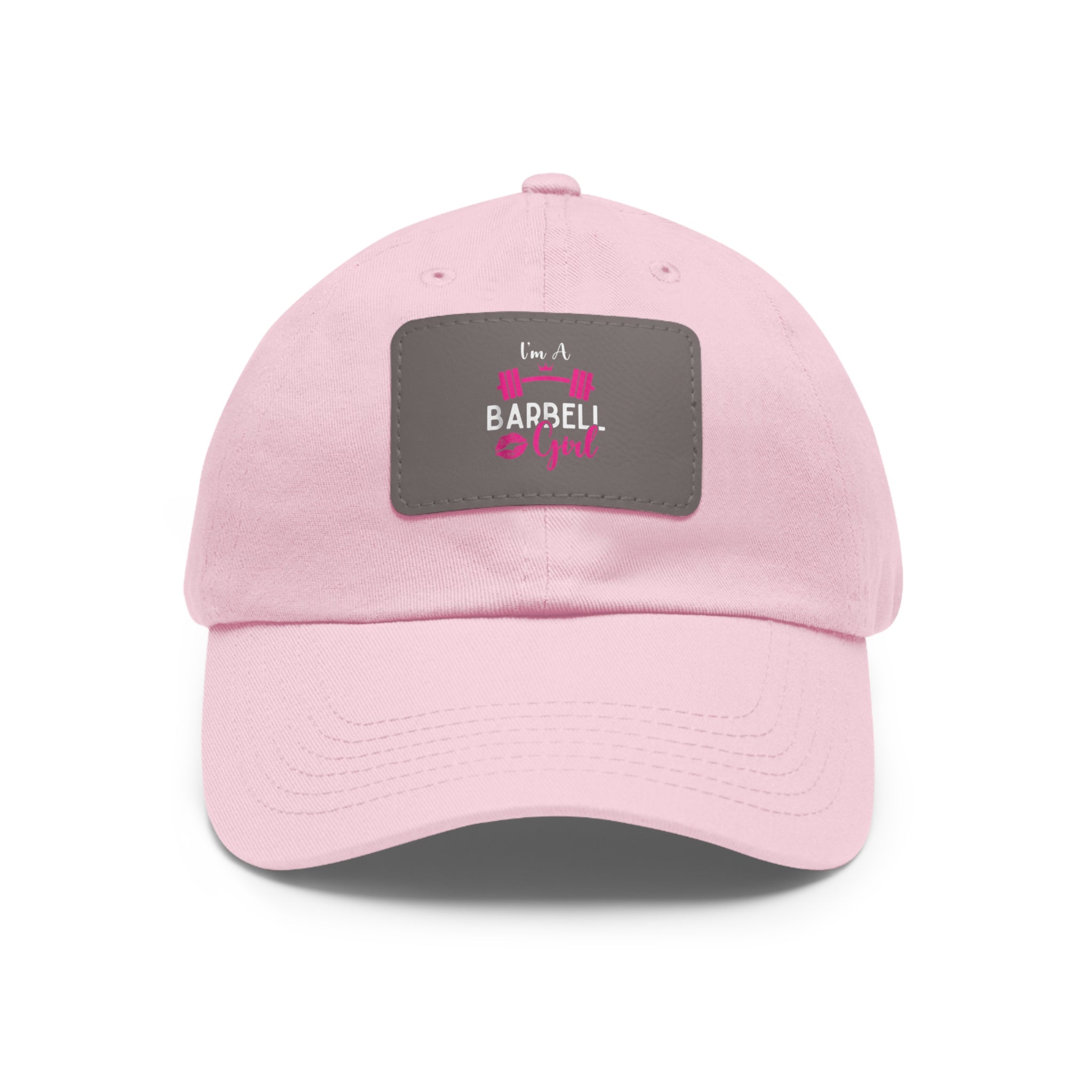 I'm A Barbell Girl - Dad Hat with Leather Patch (Rectangle)
