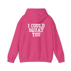 I Could Squat You - Classic Logo White - Unisex Heavy Blend Hooded Sweatshirt Print on Front & Back