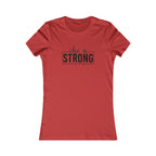 She is STRONG - Women's Favorite Tee - Black Logo - Plain Back