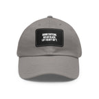 Dad Hat — "Drink Caffeine, Wear Black, Lift Heavy S**t" Leather Patch Cap