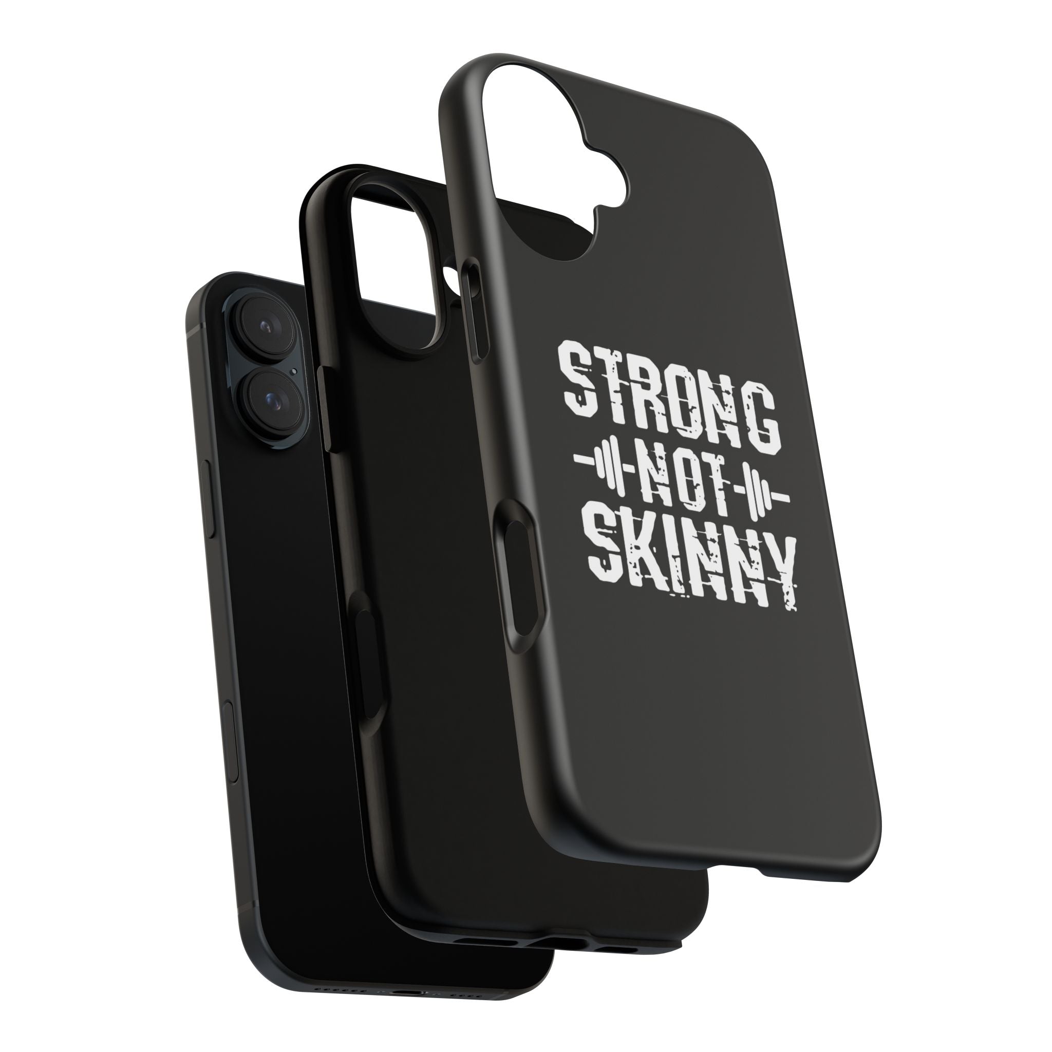 Strong Not Skinny - Tough Case