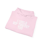 WWLW “I Could Hip Thrust You” Hoodie - Front White Logo Plain Back