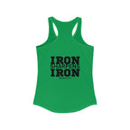 Iron Sharpens Iron - Women's Ideal Racerback Tank - Black Font - Print on Front & Back