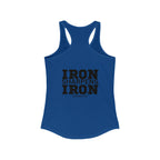 Iron Sharpens Iron - Women's Ideal Racerback Tank - Black Font - Print on Front & Back