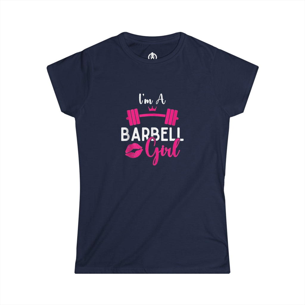 I'm A Barbell Girl - Women's Softstyle Tee