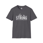 She Is STRONG - Unisex Softstyle T-Shirt - Front White Print
