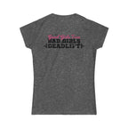 Good Girls Tone, Bad Girls Deadlift - Distressed Dark Logo - Women's Softstyle Tee