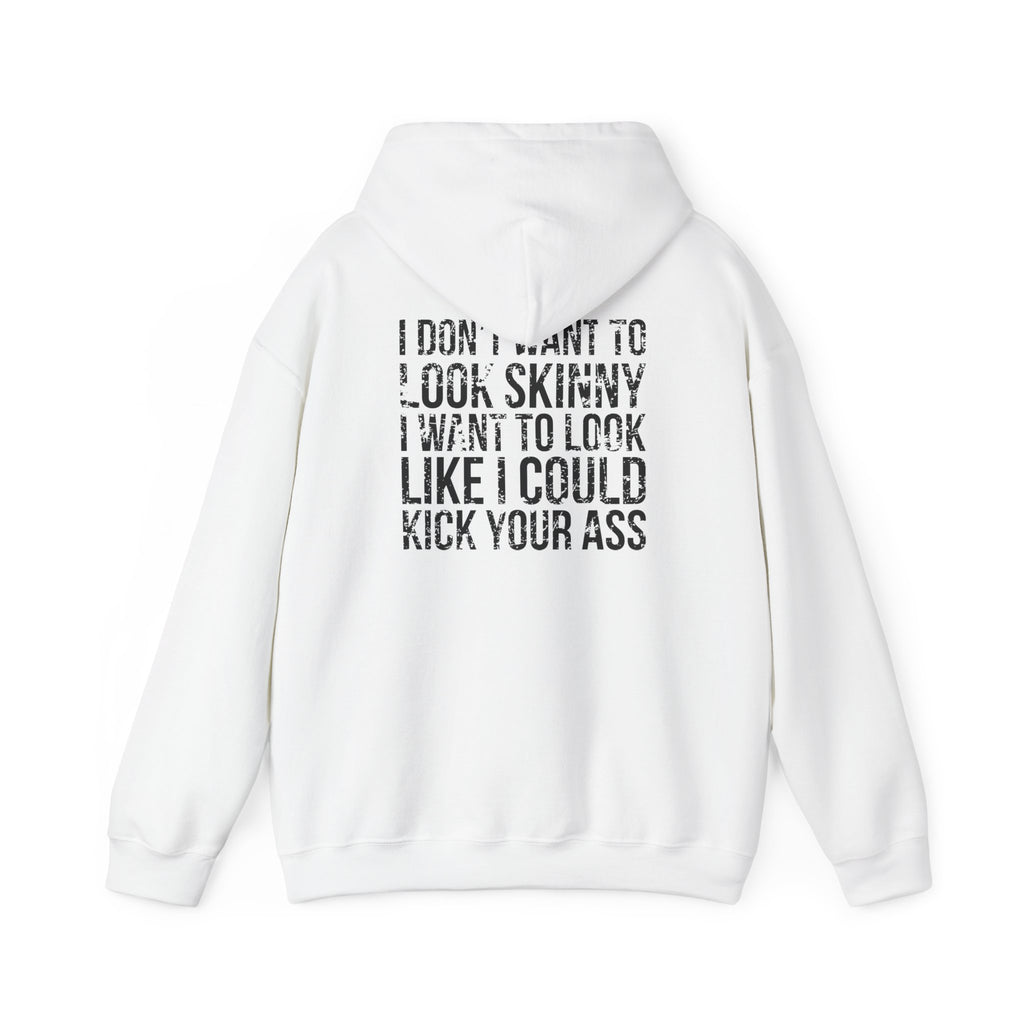 I DON’T WANT TO LOOK SKINNY – Unisex Heavy Blend™ Hooded Sweatshirt (Black Logo) 🤍💪🔥