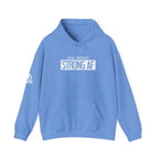 Goal Weight Strong AF - Unisex Heavy Blend Hooded Sweatshirt  - White Logo Front & Right Arm