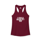 I Could Deadlift You - Women's Ideal Racerback Tank - White Logo - Plain Back