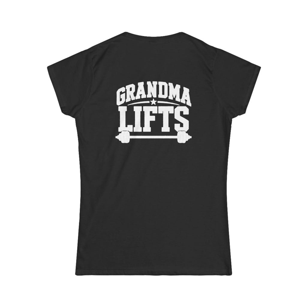 Grandma Lifts - Women's Softstyle Tee - White Logo Front & Back