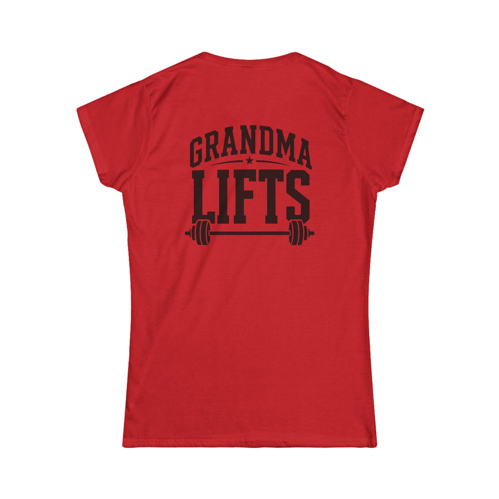 Grandma Lifts - Women's Softstyle Tee - White Logo Front & Back