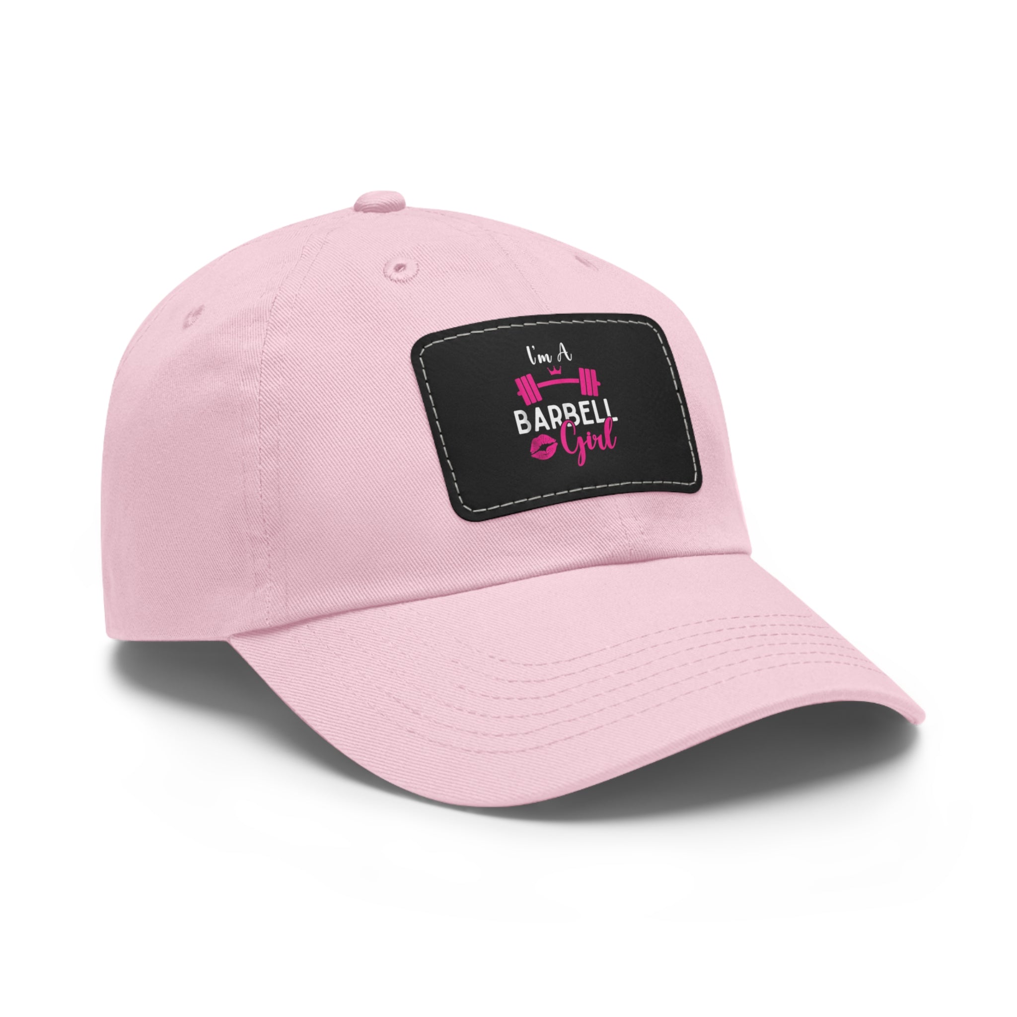 I'm A Barbell Girl - Dad Hat with Leather Patch (Rectangle)