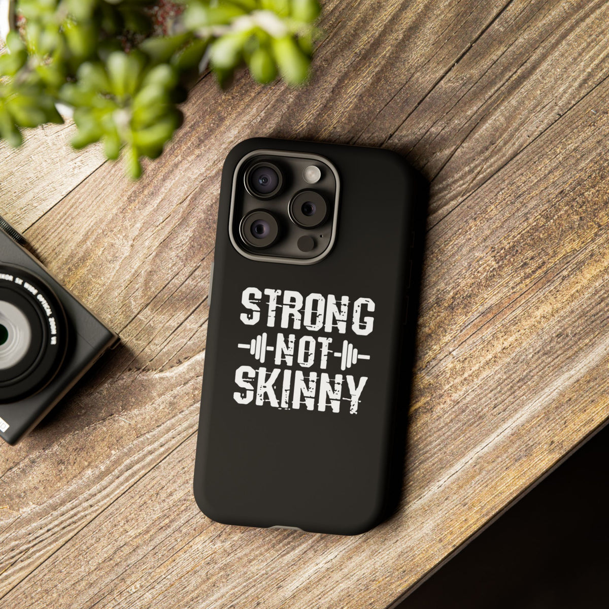 Strong Not Skinny - Tough Case