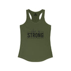 She is STRONG - Women's Ideal Racerback Tank - Black Logo Front Plain Back