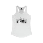 She is STRONG - Women's Ideal Racerback Tank - Black Logo Front Plain Back