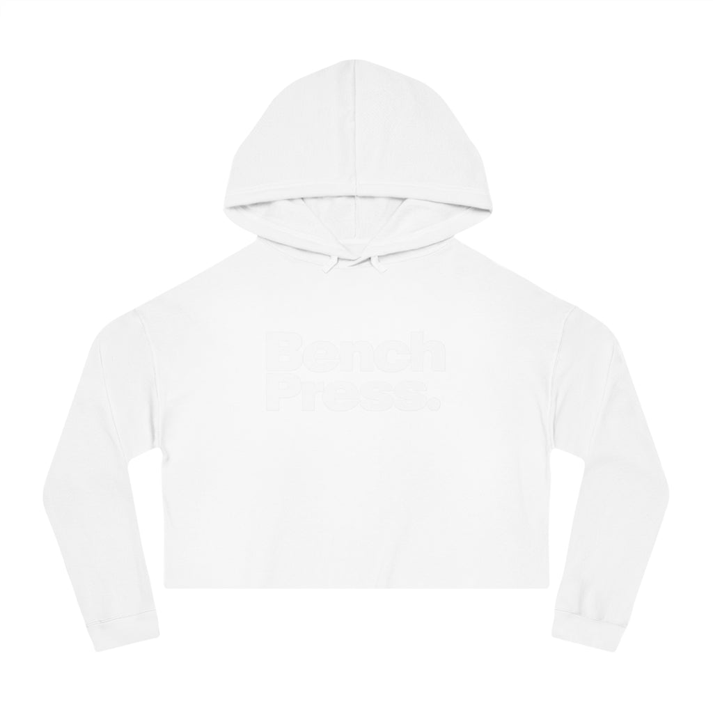 Bench Press. - Cropped Hooded Sweatshirt