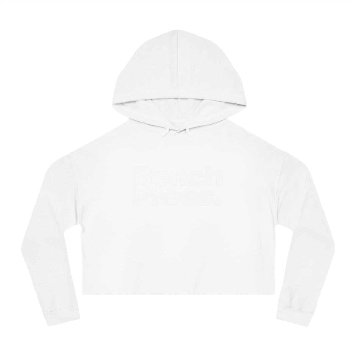 Bench Press. - Cropped Hooded Sweatshirt