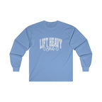 Lift Heavy Shit - Unisex Ultra Cotton Long Sleeve Tee - White Print on Front