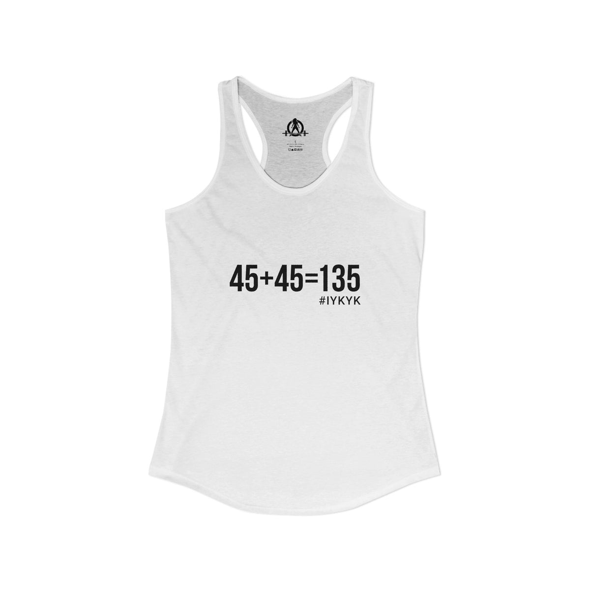 45 + 45 = 135 - Women's Ideal Racerback Tank