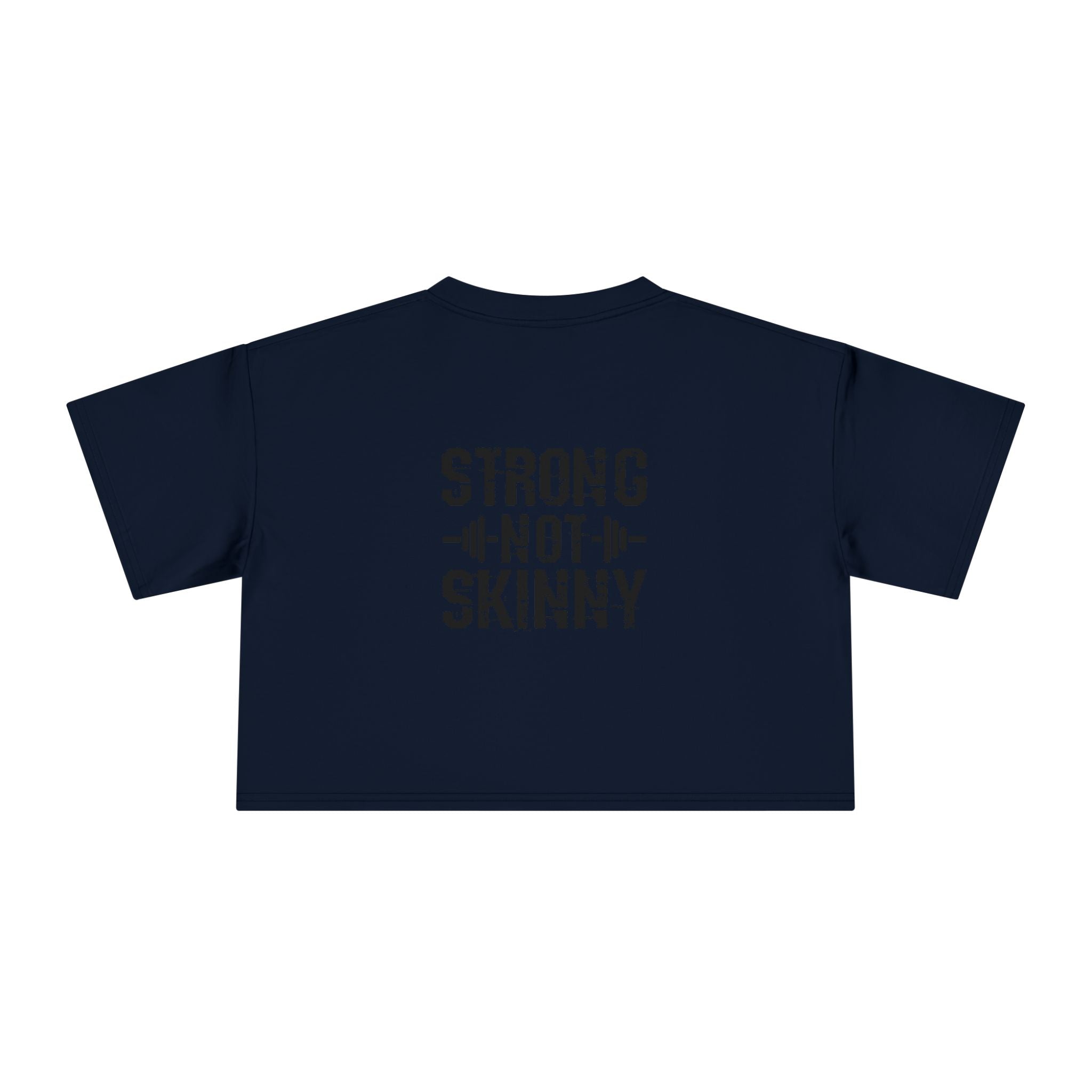 Strong Not Skinny Crop Tee — Front & Back Print — Black